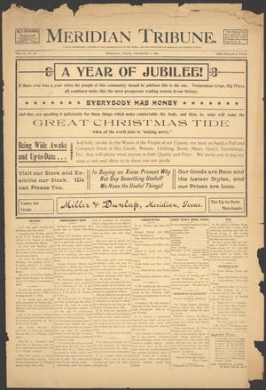 Meridian Tribune. (Meridian, Tex.), Vol. 6, No. 26, Ed. 1 Friday, December 7, 1900