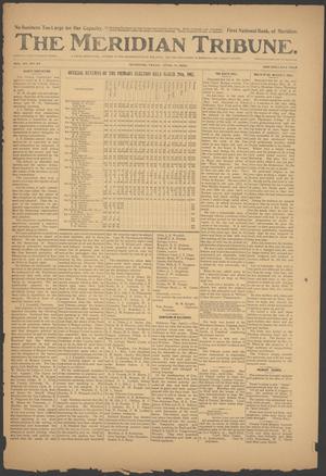 The Meridian Tribune. (Meridian, Tex.), Vol. 7, No. 44, Ed. 1 Friday, April 11, 1902