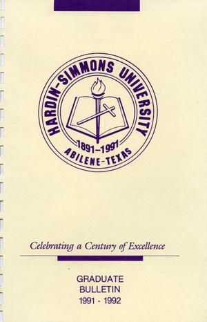 Catalog of Hardin-Simmons University, 1991-1992 Graduate Bulletin