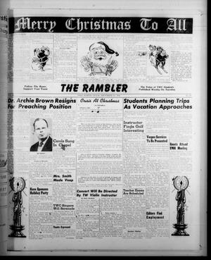 Primary view of object titled 'The Rambler (Fort Worth, Tex.), Vol. 23, No. 13, Ed. 1 Tuesday, December 12, 1950'.