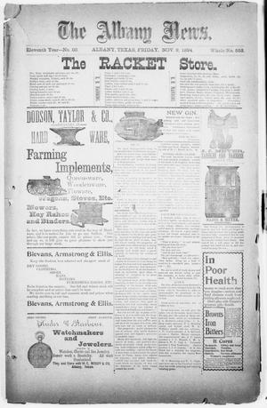 The Albany News. (Albany, Tex.), Vol. 11, No. 30, Ed. 1 Friday, November 9, 1894