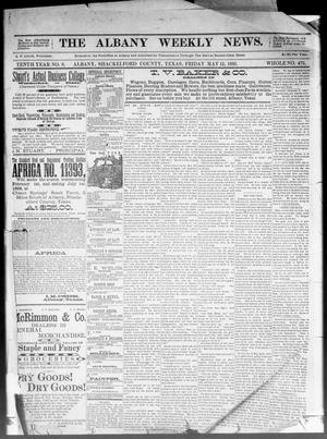 The Albany Weekly News. (Albany, Tex.), Vol. 10, No. 6, Ed. 1 Friday, May 12, 1893
