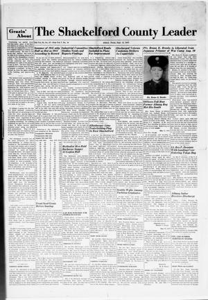 Primary view of object titled 'The Shackelford County Leader (Albany, Tex.), Vol. 7, No. 36, Ed. 1 Thursday, September 13, 1945'.
