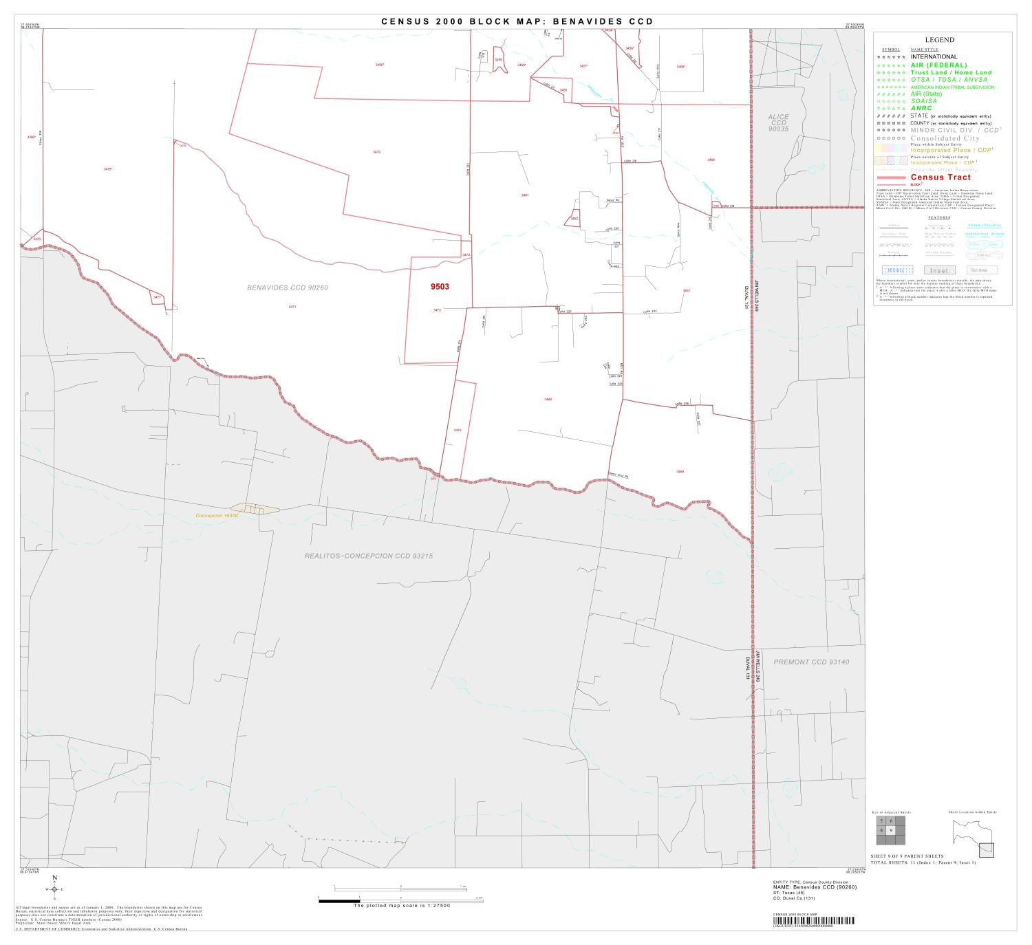 2000 Census County Subdivison Block Map: Benavides CCD, Texas, Block 9
                                                
                                                    [Sequence #]: 1 of 1
                                                