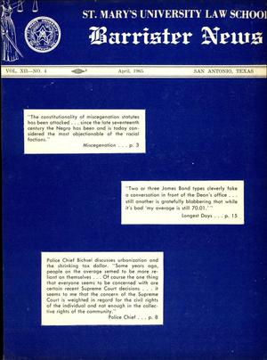 Primary view of object titled 'Barrister News, Volume 12, Number 4, April, 1965'.