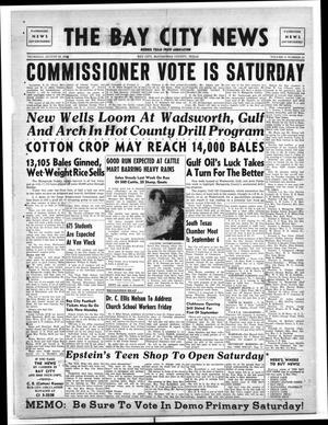 The Bay City News (Bay City, Tex.), Vol. 11, No. 10, Ed. 1 Thursday, August 23, 1956