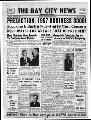 The Bay City News (Bay City, Tex.), Vol. 11, No. 28, Ed. 1 Thursday, December 27, 1956
