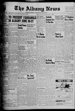 The Albany News (Albany, Tex.), Vol. 80, No. 40, Ed. 1 Thursday, June 4, 1964