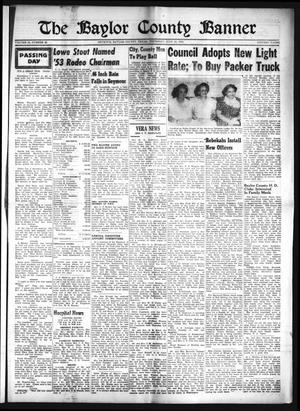 The Baylor County Banner (Seymour, Tex.), Vol. 56, No. 46, Ed. 1 Thursday, July 10, 1952