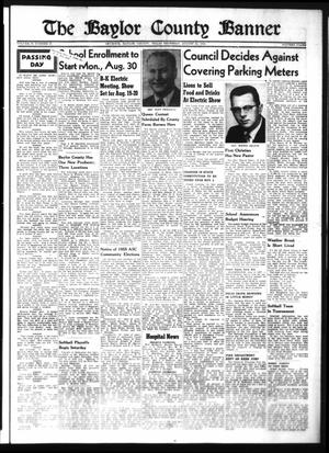 The Baylor County Banner (Seymour, Tex.), Vol. 58, No. 51, Ed. 1 Thursday, August 12, 1954