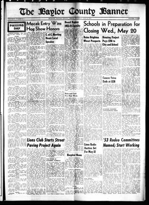 The Baylor County Banner (Seymour, Tex.), Vol. 57, No. 38, Ed. 1 Thursday, May 14, 1953