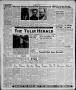 Thumbnail image of item number 1 in: 'The Tulia Herald (Tulia, Tex), Vol. 47, No. 50, Ed. 1, Thursday, December 13, 1956'.