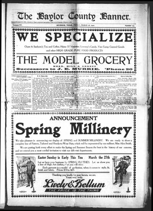 The Baylor County Banner. (Seymour, Tex.), Vol. 15, No. 24, Ed. 1 Friday, March 18, 1910