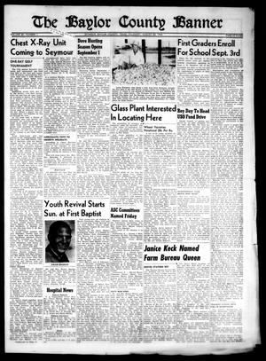 The Baylor County Banner (Seymour, Tex.), Vol. 60, No. 1, Ed. 1 Thursday, August 25, 1955