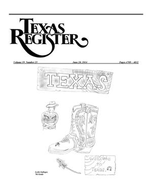Texas Register, Volume 39, Number 25, Pages 4709-4832, June 20, 2014