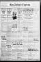 Thumbnail image of item number 1 in: 'San Antonio Express. (San Antonio, Tex.), Vol. 55, No. 113, Ed. 1 Thursday, April 22, 1920'.