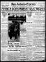 Thumbnail image of item number 1 in: 'San Antonio Express. (San Antonio, Tex.), Vol. 49, No. 246, Ed. 1 Thursday, September 3, 1914'.