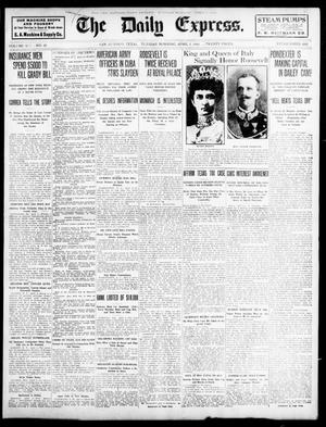 Primary view of object titled 'The Daily Express. (San Antonio, Tex.), Vol. 45, No. 95, Ed. 1 Tuesday, April 5, 1910'.