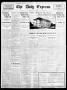 Thumbnail image of item number 1 in: 'The Daily Express. (San Antonio, Tex.), Vol. 45, No. 130, Ed. 1 Tuesday, May 10, 1910'.