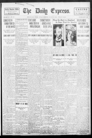 The Daily Express. (San Antonio, Tex.), Vol. 45, No. 234, Ed. 1 Monday, August 22, 1910