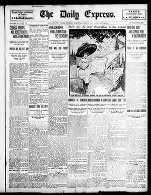 Primary view of object titled 'The Daily Express. (San Antonio, Tex.), Vol. 45, No. 178, Ed. 1 Monday, June 27, 1910'.