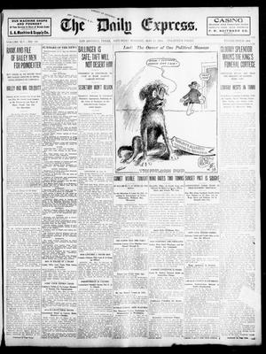 The Daily Express. (San Antonio, Tex.), Vol. 45, No. 141, Ed. 1 Saturday, May 21, 1910