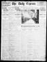 Newspaper: The Daily Express. (San Antonio, Tex.), Vol. 45, No. 91, Ed. 1 Friday…