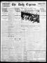 Thumbnail image of item number 1 in: 'The Daily Express. (San Antonio, Tex.), Vol. 45, No. 134, Ed. 1 Saturday, May 14, 1910'.