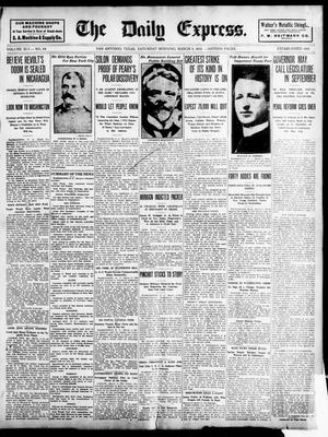 The Daily Express. (San Antonio, Tex.), Vol. 45, No. 64, Ed. 1 Saturday, March 5, 1910