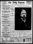 Newspaper: The Daily Express. (San Antonio, Tex.), Vol. 44, No. 290, Ed. 1 Sunda…