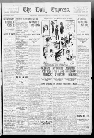 The Daily Express. (San Antonio, Tex.), Vol. 45, No. 311, Ed. 1 Monday, November 7, 1910