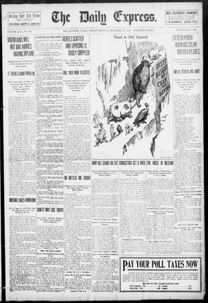 The Daily Express. (San Antonio, Tex.), Vol. 45, No. 364, Ed. 1 Friday, December 30, 1910