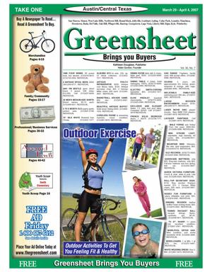 The Greensheet (Austin, Tex.), Vol. 30, No. 7, Ed. 1 Thursday, March 29, 2007