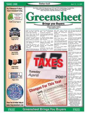 The Greensheet (Dallas, Tex.), Vol. 31, No. 6, Ed. 1 Friday, April 13, 2007