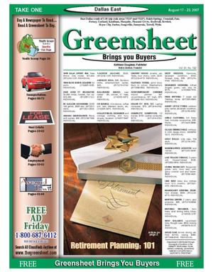 The Greensheet (Dallas, Tex.), Vol. 31, No. 132, Ed. 1 Friday, August 17, 2007