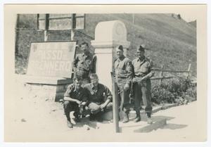 [Five Soldiers Beside a Sign for Brenner Pass]