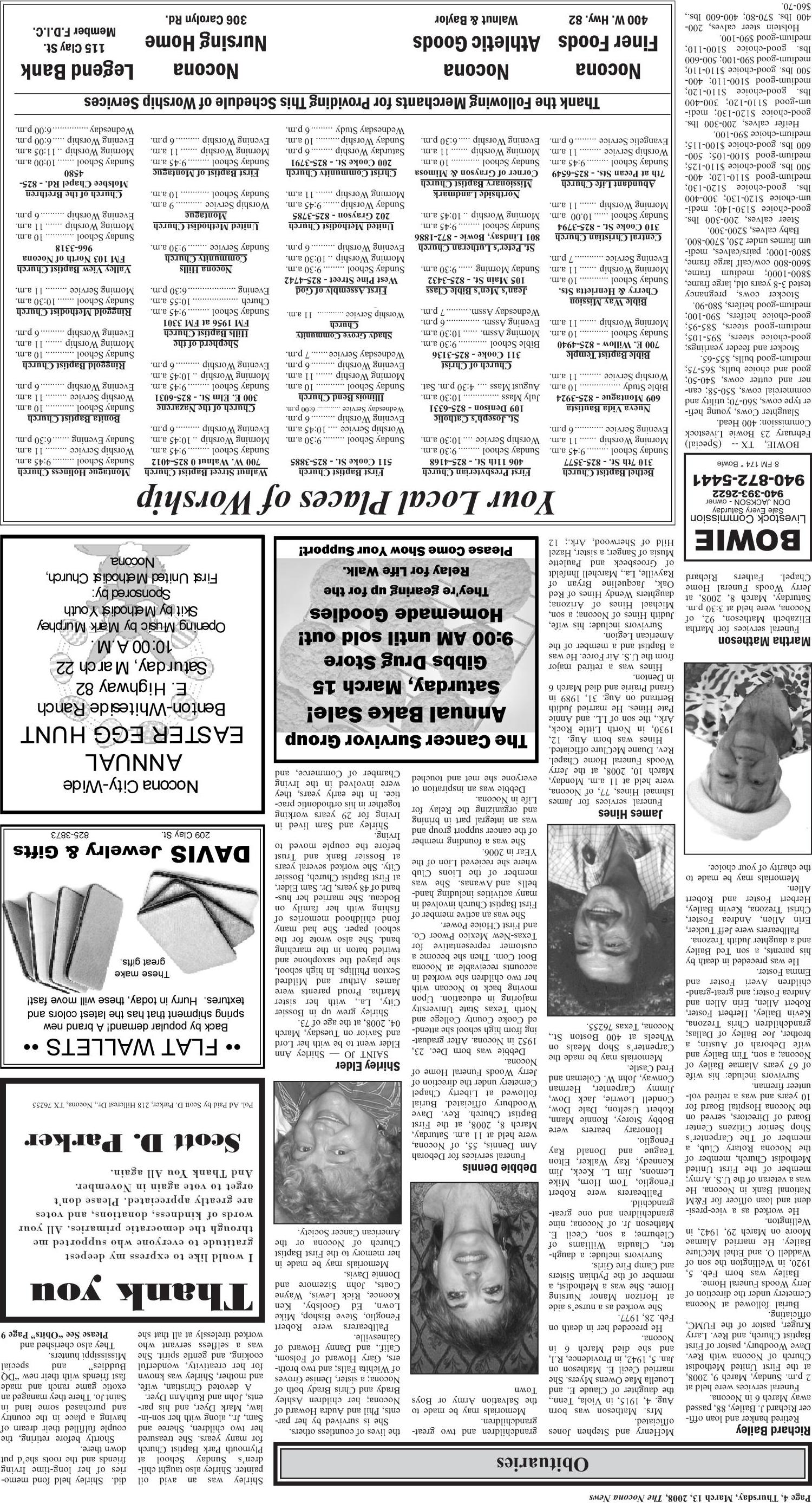 The Nocona News (Nocona, Tex.), Vol. 102, No. 40, Ed. 1 Thursday, March 13, 2008
                                                
                                                    [Sequence #]: 4 of 10
                                                