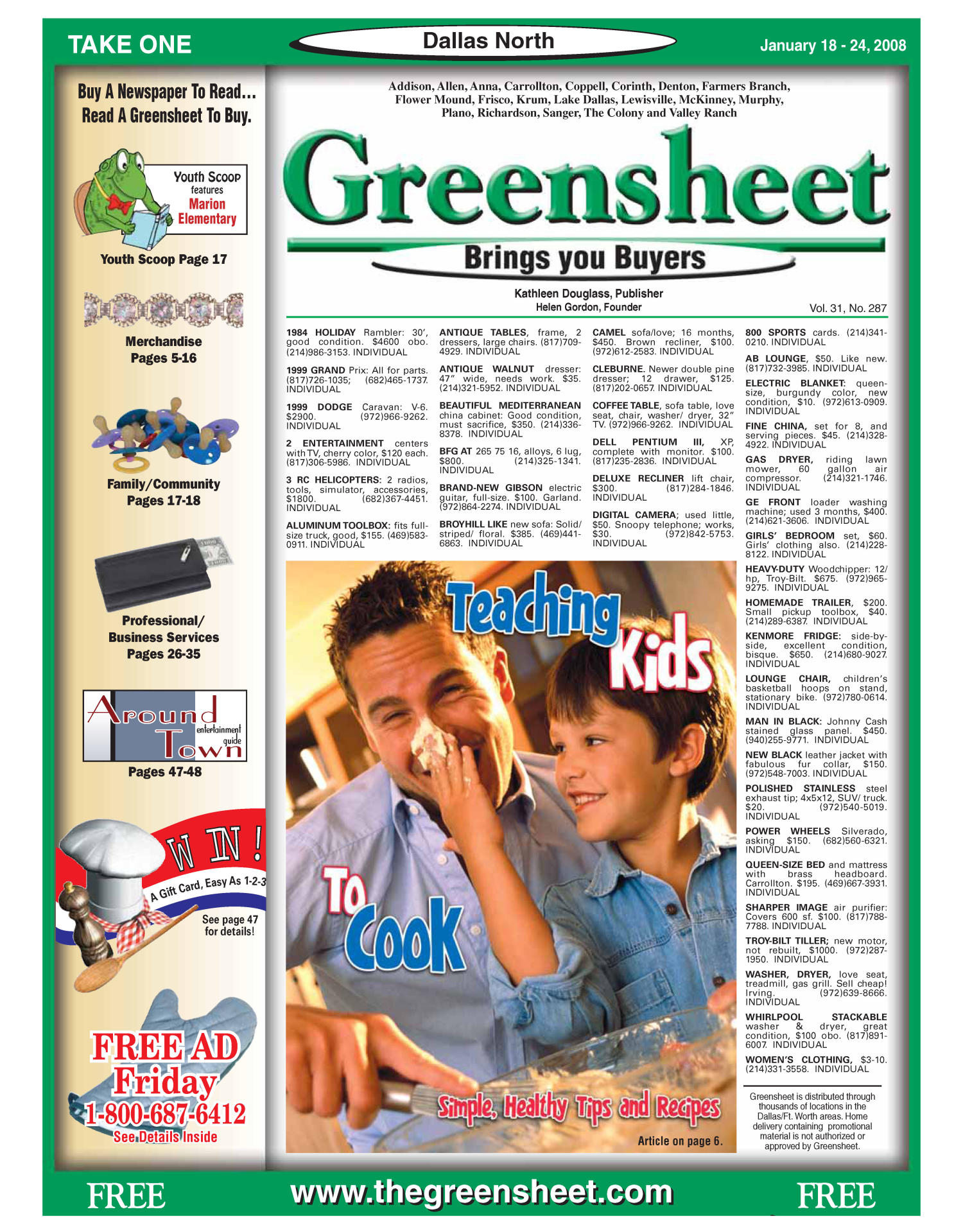 Greensheet (Dallas, Tex.), Vol. 31, No. 287, Ed. 1 Friday, January 18, 2008
                                                
                                                    [Sequence #]: 1 of 56
                                                