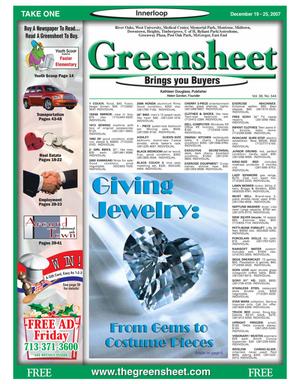 Primary view of object titled 'Greensheet (Houston, Tex.), Vol. 38, No. 544, Ed. 1 Wednesday, December 19, 2007'.