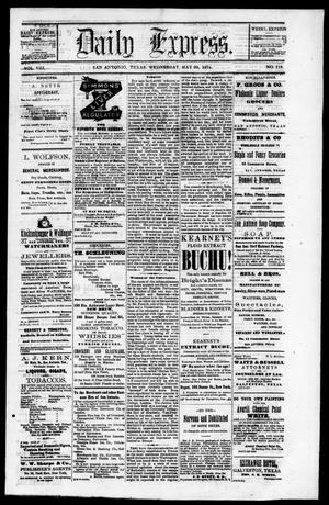 Daily Express. (San Antonio, Tex.), Vol. 8, No. 118, Ed. 1 Wednesday, May 20, 1874