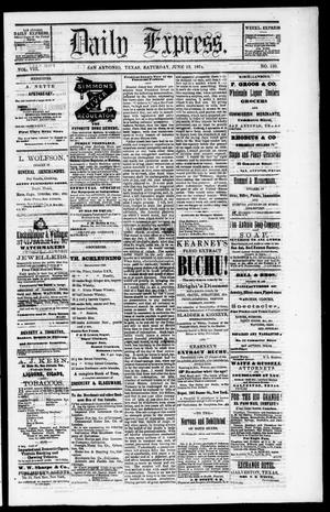 Daily Express. (San Antonio, Tex.), Vol. 8, No. 139, Ed. 1 Saturday, June 13, 1874