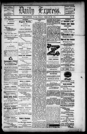 Daily Express. (San Antonio, Tex.), Vol. 8, No. 42, Ed. 1 Friday, February 20, 1874