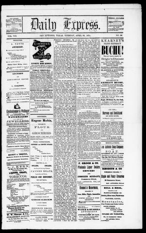 Daily Express. (San Antonio, Tex.), Vol. 8, No. 98, Ed. 1 Tuesday, April 28, 1874