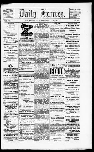 Daily Express. (San Antonio, Tex.), Vol. 8, No. 127, Ed. 1 Saturday, May 30, 1874
