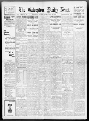 Primary view of object titled 'The Galveston Daily News. (Galveston, Tex.), Vol. 56, No. 93, Ed. 1 Friday, June 25, 1897'.