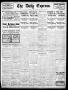 Thumbnail image of item number 1 in: 'The Daily Express. (San Antonio, Tex.), Vol. 43, No. 102, Ed. 1 Saturday, April 11, 1908'.