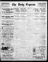 Newspaper: The Daily Express. (San Antonio, Tex.), Vol. 43, No. 187, Ed. 1 Sunda…