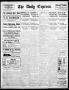 Thumbnail image of item number 1 in: 'The Daily Express. (San Antonio, Tex.), Vol. 43, No. 290, Ed. 1 Friday, October 16, 1908'.