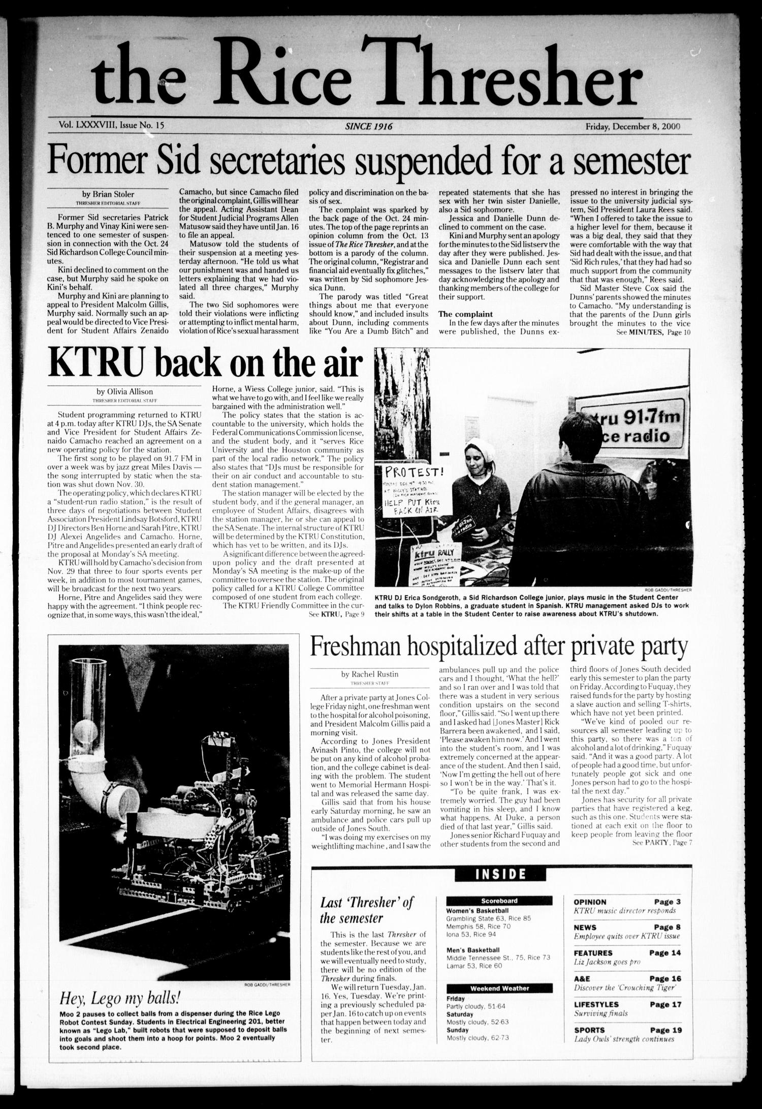The Rice Thresher, Vol. 88, No. 15, Ed. 1 Friday, December 8, 2000
                                                
                                                    [Sequence #]: 1 of 24
                                                
