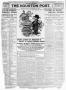 Thumbnail image of item number 1 in: 'The Houston Post. (Houston, Tex.), Vol. 26TH YEAR, Ed. 1 Sunday, May 1, 1910'.
